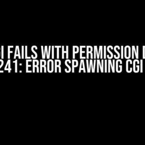 Perl CGI Fails with Permission Denied – AH01241: Error spawning CGI child